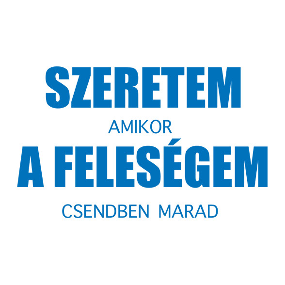 Szeretem a feleségem-Férfi póló