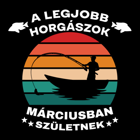 A legjobb horgászok márciusban születnek-Férfi póló