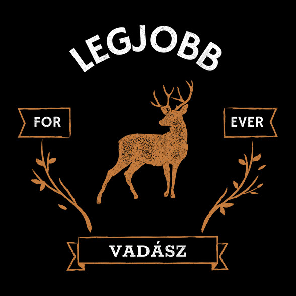 LEGJOBB VADÁSZ-Férfi póló