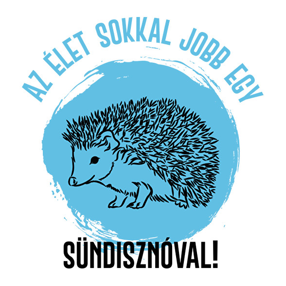 Az élet sokkal jobb egy sündisznóval-Férfi póló