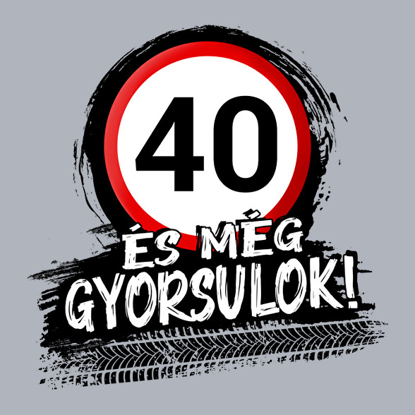 40 és még gyorsulok-Férfi póló