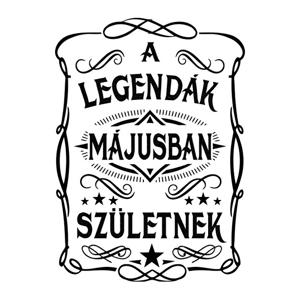 A legendák májusban születnek-Férfi póló