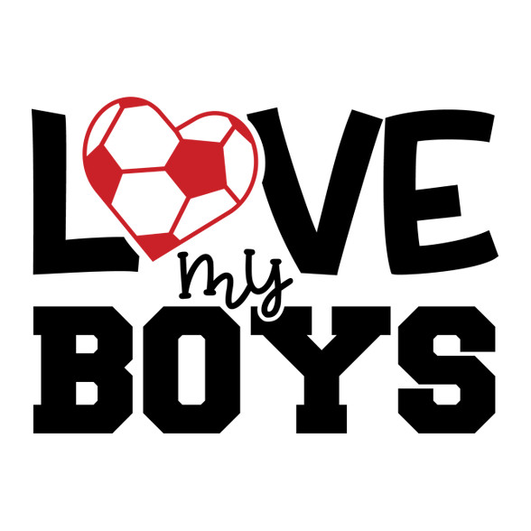 Love my boys-Férfi póló