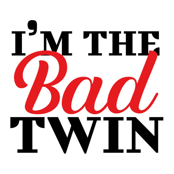 I'm the bad twin-Férfi póló