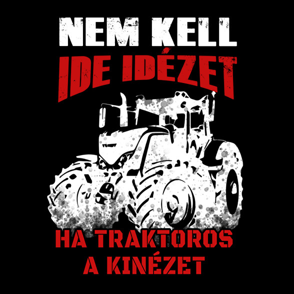 Nem kell ide idézet, ha traktoros a kinézet-Férfi póló