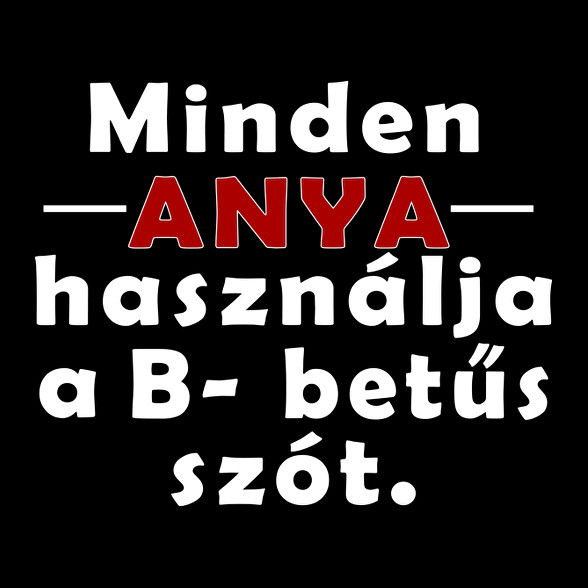 Anyák és a B betűs szó-Férfi V-nyakú póló