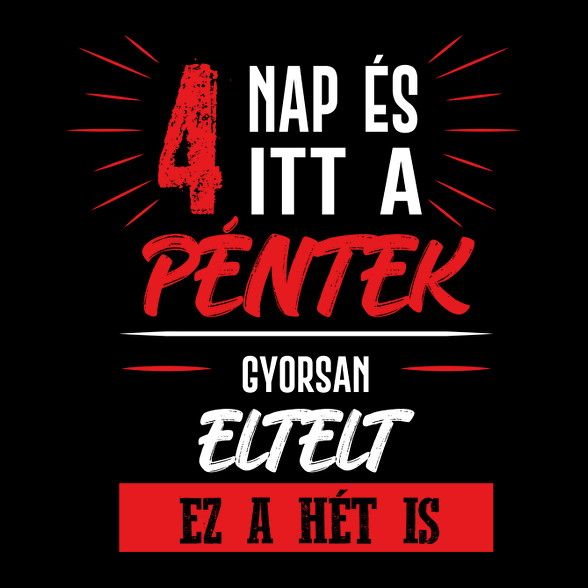 4 nap és itt a péntek - fehér-Női atléta