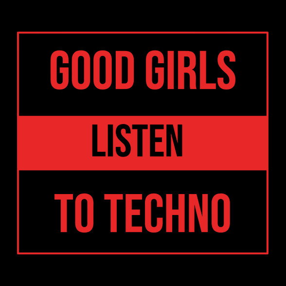 Good girls lsiten techno-Női atléta