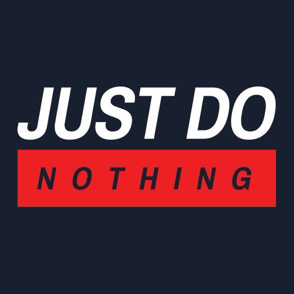 Just do nothing-Női atléta