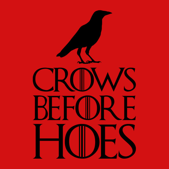 Trónok Harca- Crows before hoes-Férfi atléta