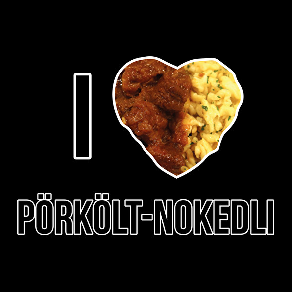 I love Pörkölt-Nokedli-Gyerek pulóver