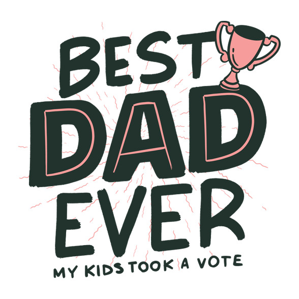 Best Dad Ever-Gyerek pulóver