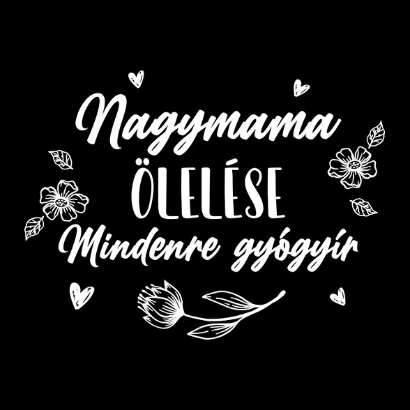 Nagymama ölelése - Fehér-Női póló