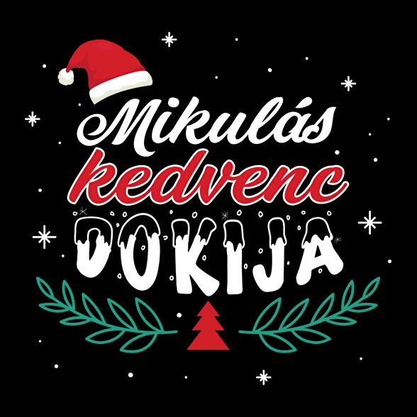 Mikulás kedvence - Szakmával-Női póló