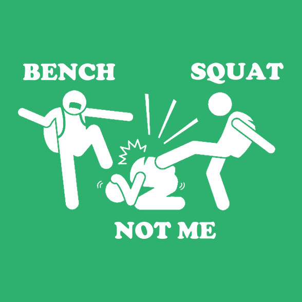 Bench - squat - not me-Női póló