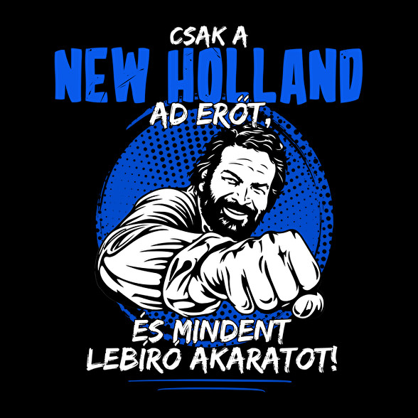 Csak a new holland ad erőt-Női póló