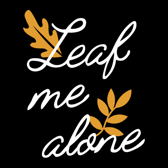 Leaf me alone-Férfi kapucnis pulóver