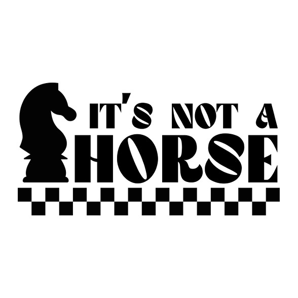 It's not a horse-Női kapucnis pulóver