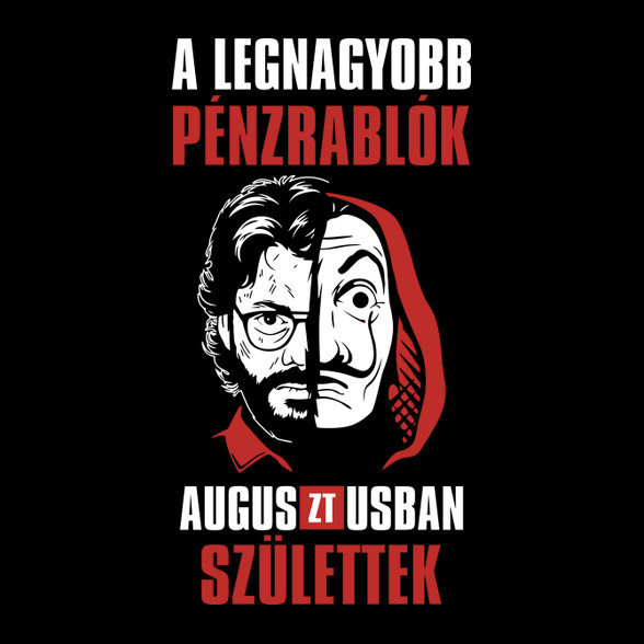 A legnagyobb pénzrablók augusztusban születtek-Gyerek kapucnis pulóver