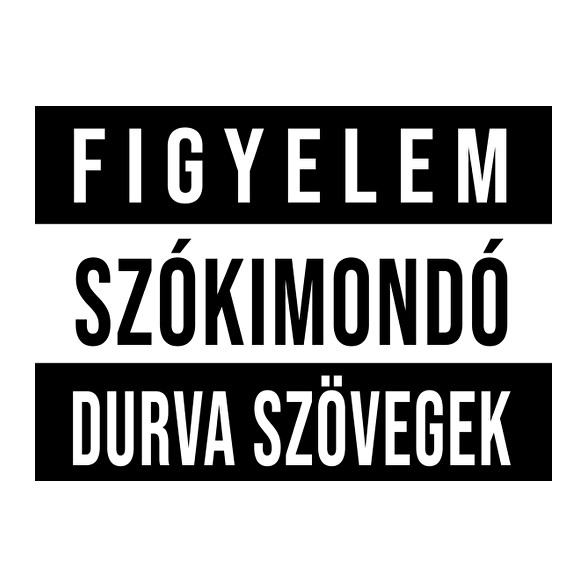 Figyelem Szókimondó Durvaszöveg-Gyerek kapucnis pulóver