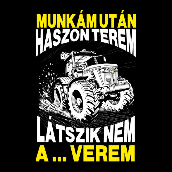 Munkám után haszon terem, látszik nem a ... verem.-Női V-nyakú póló