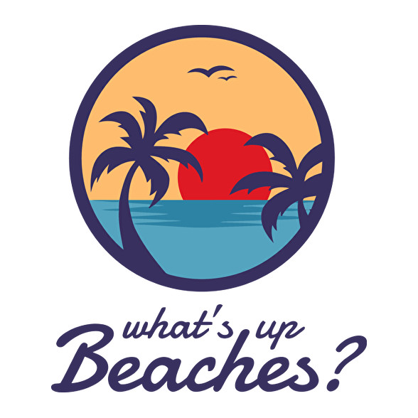 What's up Beaches?-Női V-nyakú póló