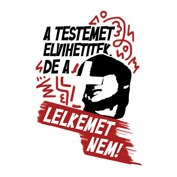 A testemet elvihetitek, de a lelkemet NEM!-Női V-nyakú póló