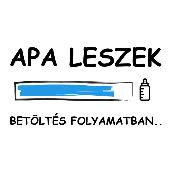 Apa leszek betöltése folyamatban-Női hosszú ujjú póló