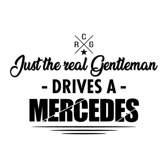 Just the real Gentleman - Mercedes-Női hosszú ujjú póló