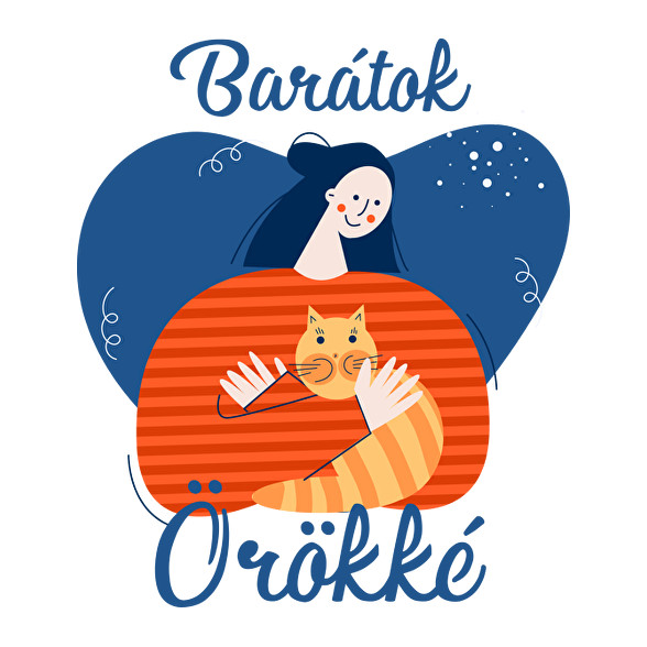 Baratok orokke - cicas-Női hosszú ujjú póló