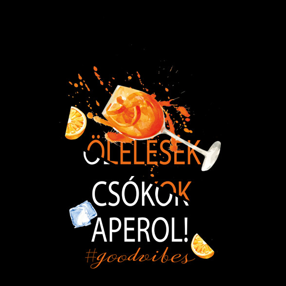 Ölelések Csókok Aperol! #goodvibes-Női hosszú ujjú póló