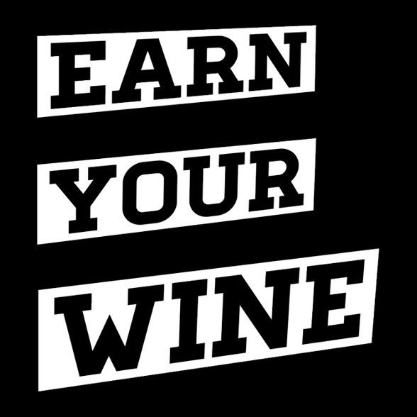 EARN YOUR WINE-Női hosszú ujjú póló