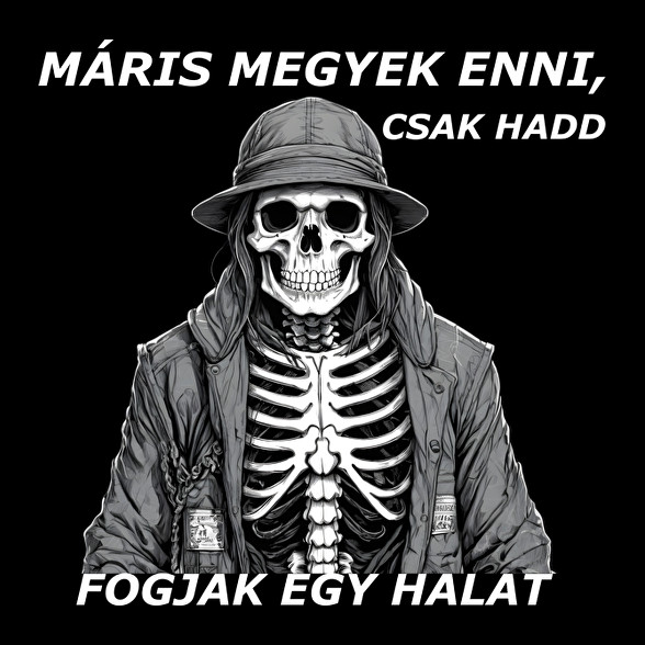 Máris megyek enni...-Gyerek póló