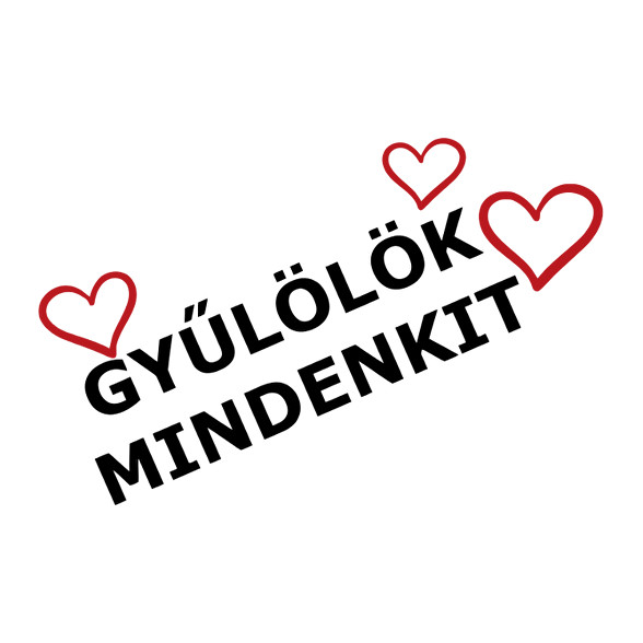 Gyűlölök mindenkit <3-Gyerek póló