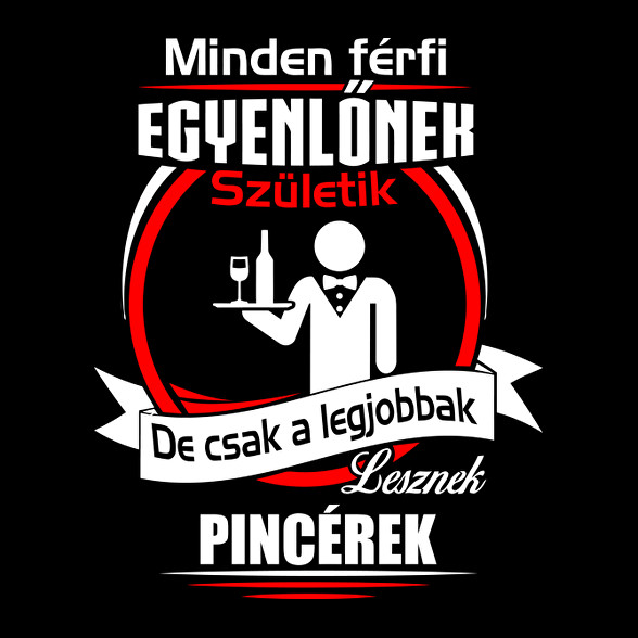 Legjobbak lesznek pincérek-Gyerek póló