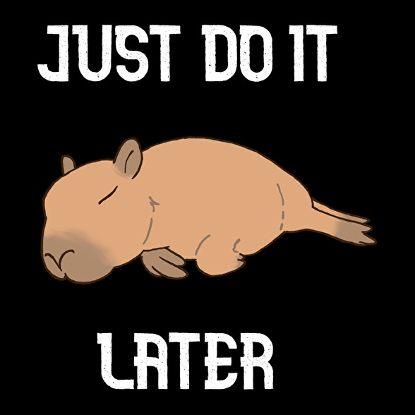 Capybara - just do it later-Gyerek póló