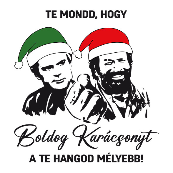 Te mondd, hogy karácsony!-Gyerek póló