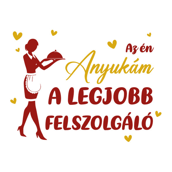 Az én anyukám - Felszolgáló-Párnahuzat, Díszpárnahuzat