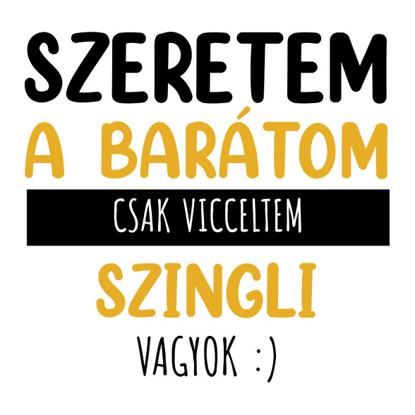 Csak vicceltem - Női-Vászontáska