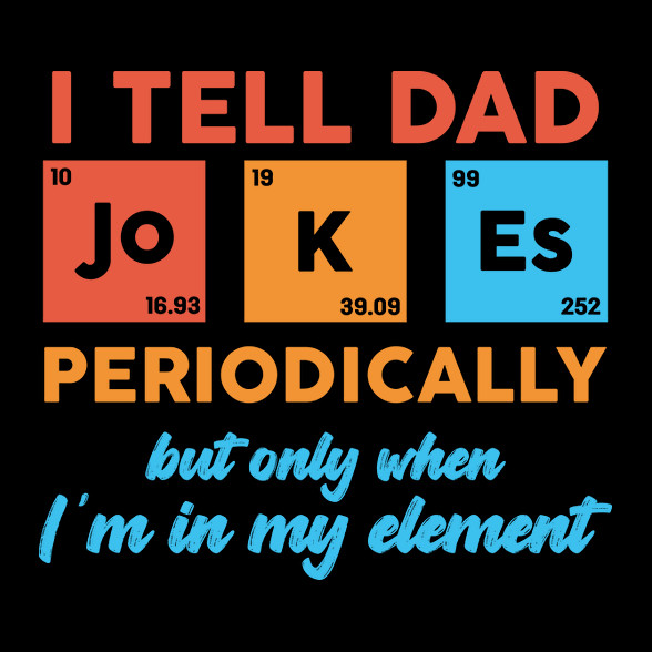 I tell dad jokes-Vászontáska