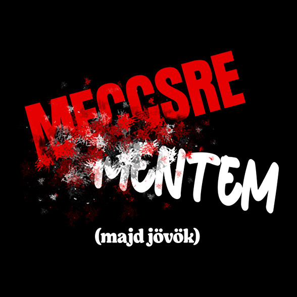 Meccsre mentem majd jövök-Vászontáska