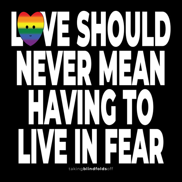 Love should never mean having to live in fear - humanista - LMBT / LMBTQI (129)-Vászontáska