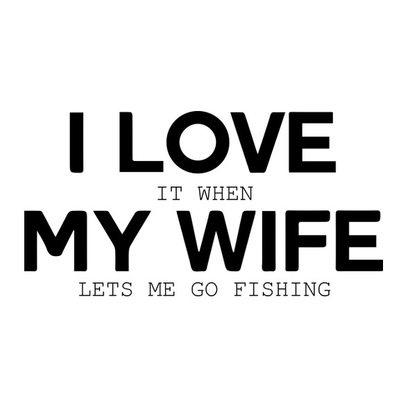 I love my wife.-Telefontok