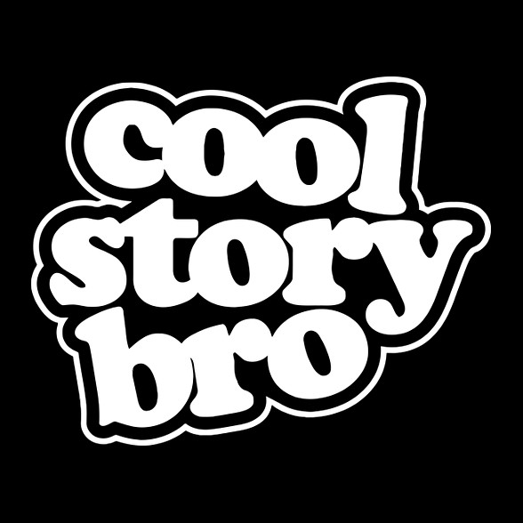 Cool Story Bro-Telefontok