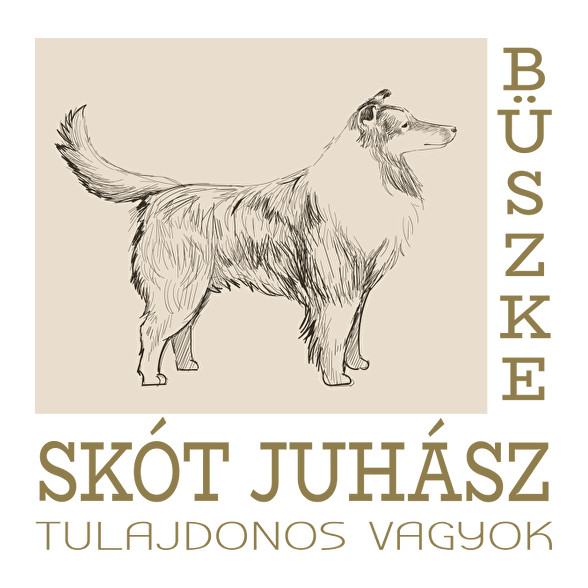 Büszke tulajdonos - Skót juhász-Bögre