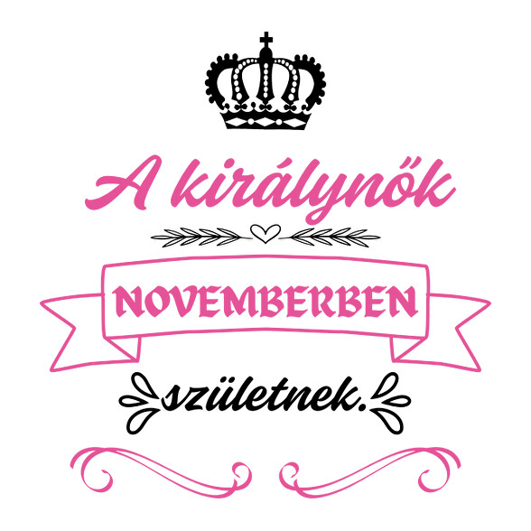 A királynők novemberben születnek pink fekete-Bögre