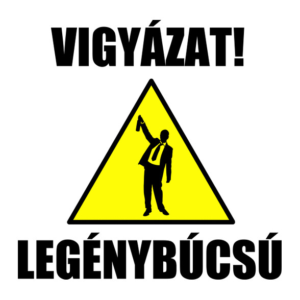 Vigyázat legénybúcsú-Bögre