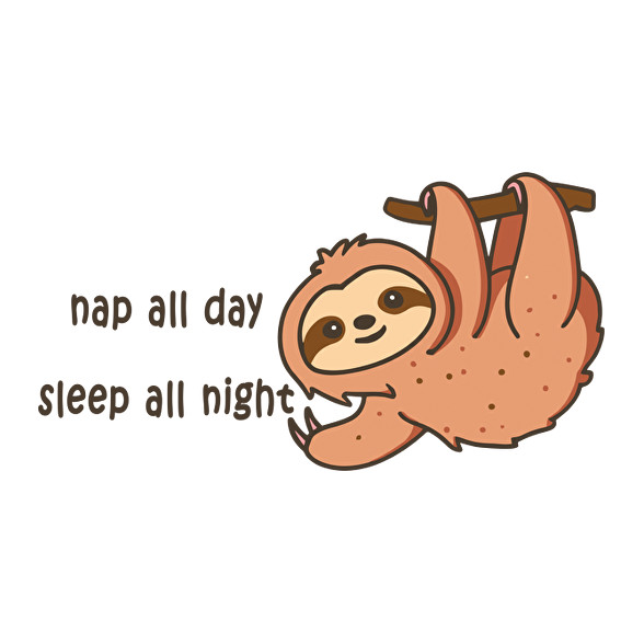 Nap all day Sleep all night lajhár-Bögre