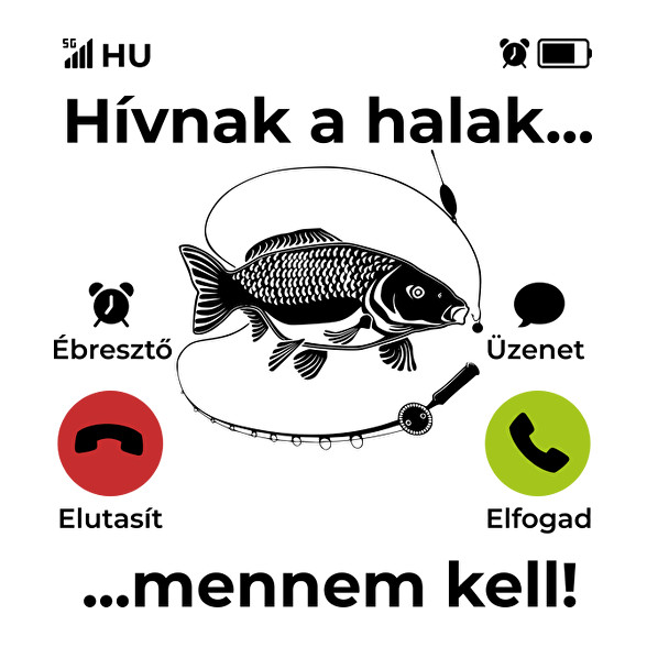 Hívnak a halak mennem kell-Bögre