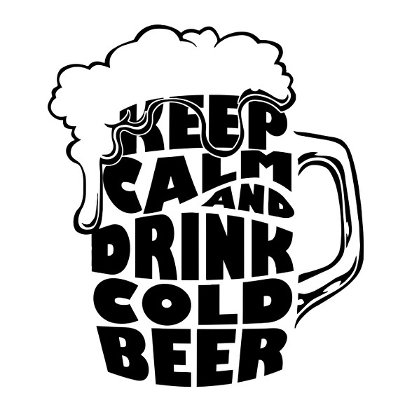 Keep Calm and Drink Beer-Baba Body